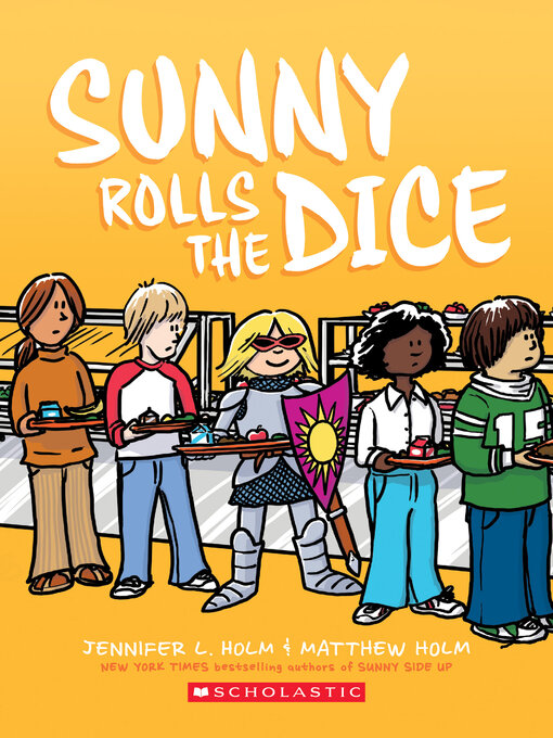 Title details for Sunny Rolls the Dice by Jennifer L. Holm - Wait list